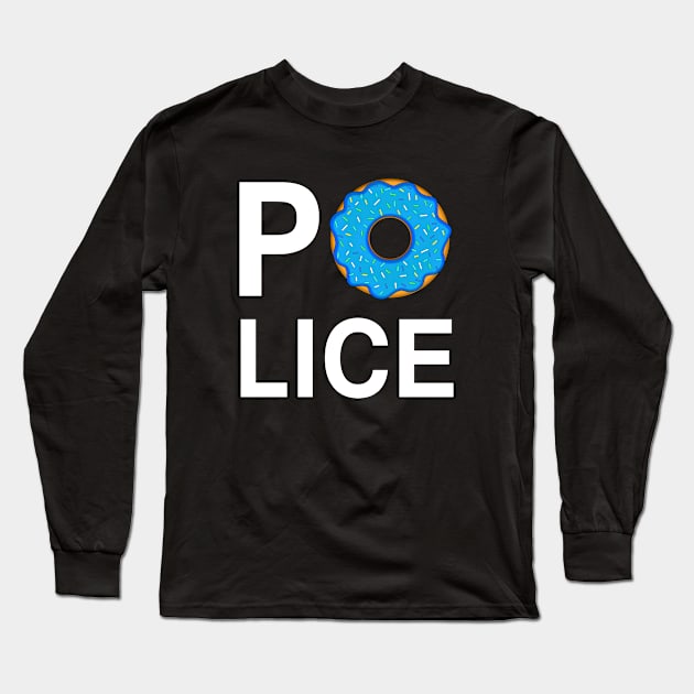 Police Donut Long Sleeve T-Shirt by Stoney09